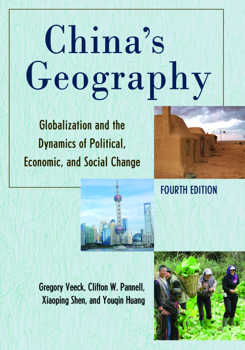 chinas geography globalization and the dynamics of political economic and social change 4th edition veeck,