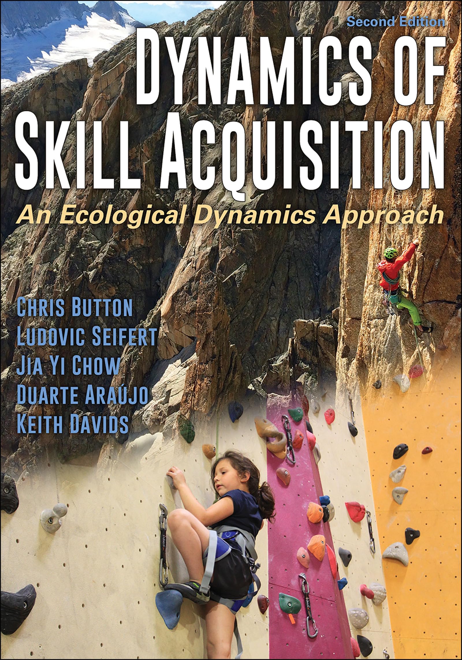 dynamics of skill acquisition an ecological dynamics approach 2nd edition button, chris, seifert, ludovic,