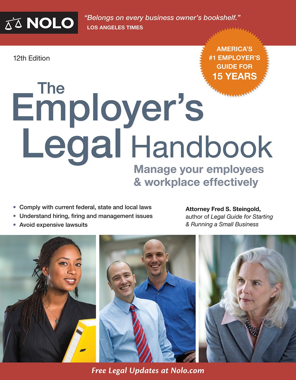 employers legal handbook the manage your employees and workplace effectively 12th edition steingold attorney,