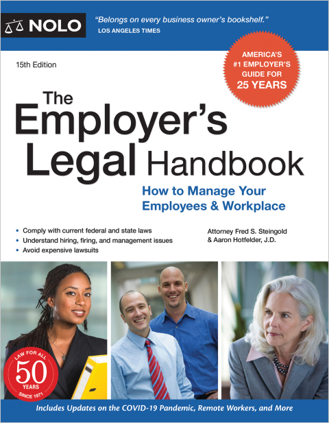 employers legal handbook the how to manage your employees and workplace 15th edition steingold, fred s.