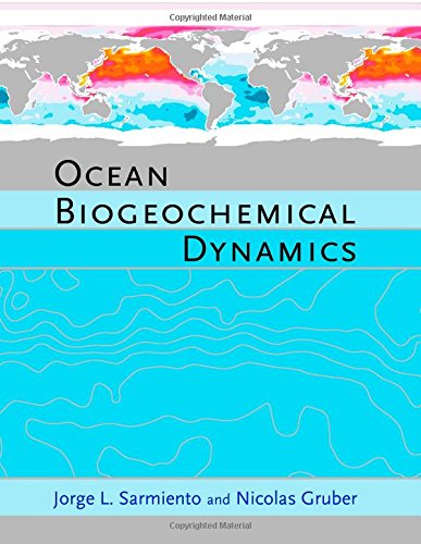 ocean biogeochemical dynamics 1st edition sarmiento, jorge l. 0691017077, 9780691017075