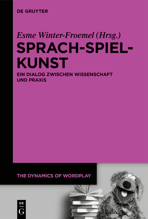 sprach spiel kunst ein dialog zwischen wissenschaft und praxis 1st edition esme winter froemel 3110586983,