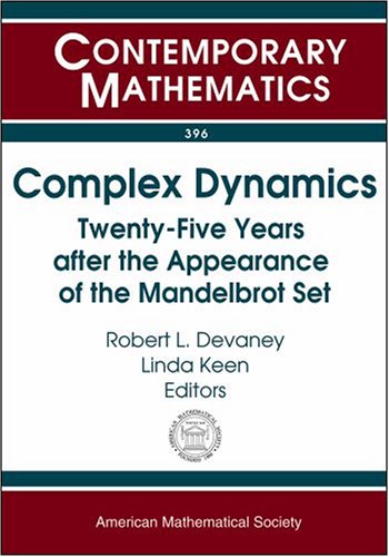complex dynamics twenty five years after the appearance of the mandelbrot set  robert l. devaney and linda