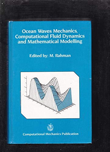 ocean waves mechanics computational fluid dynamics and mathematical modelling international conference