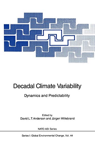 decadal climate variability dynamics and predictability 1st edition anderson, david l. t., willebrand, jurgen