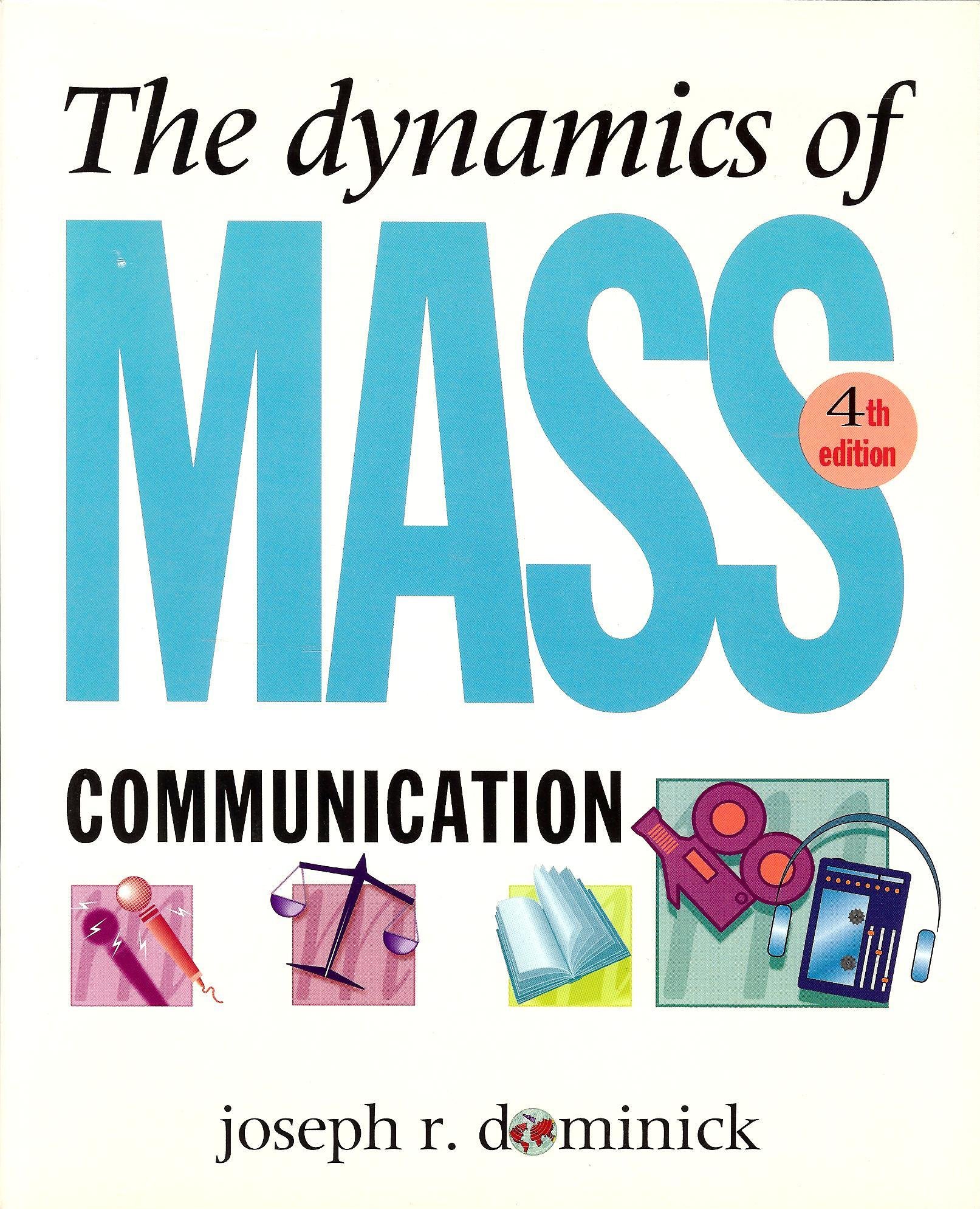 the dynamics of mass communication 4th edition joseph r. dominick 0070178054, 9780070178052