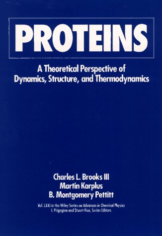 proteins a theoretical perspective of dynamics structure and thermodynamics 1st edition brooks, charles l.,