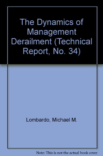 the dynamics of management derailment  michael m. lombardo 0912879327, 9780912879321