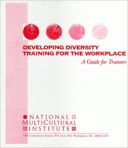 developing diversity training for the workplace a guide for trainers  lauren n. nile 1885077416, 9781885077417