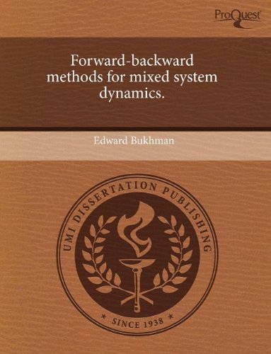 forward backward methods for mixed system dynamics  edward bukhman 1243566574, 9781243566577