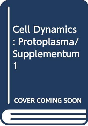 cell dynamics protoplasma/supplementum 1 1st edition tazawa, m. (masashi) 0387820949, 9780387820941