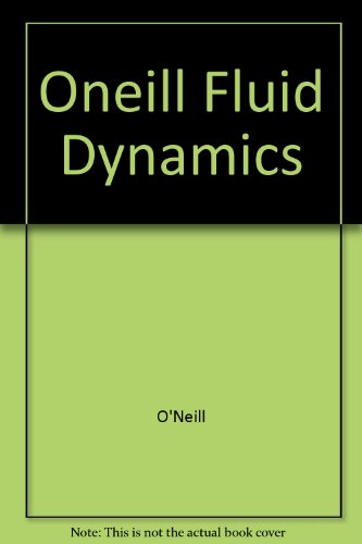 viscous and compressible fluid dynamics numerical analysis statistics and operational research  oneill, m. e.