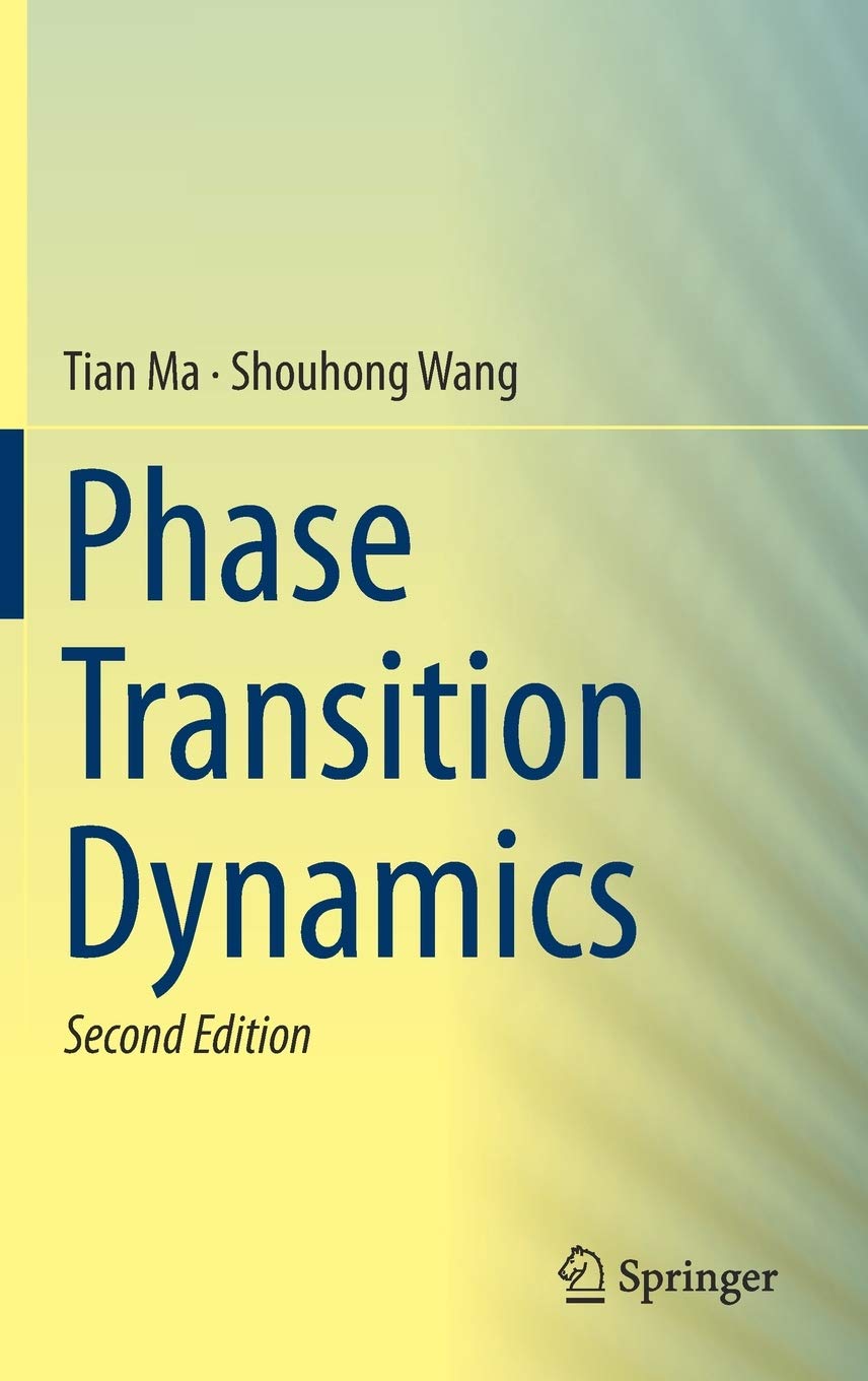 phase transition dynamics 2nd edition tian ma, shouhong wang 3030292592, 9783030292591