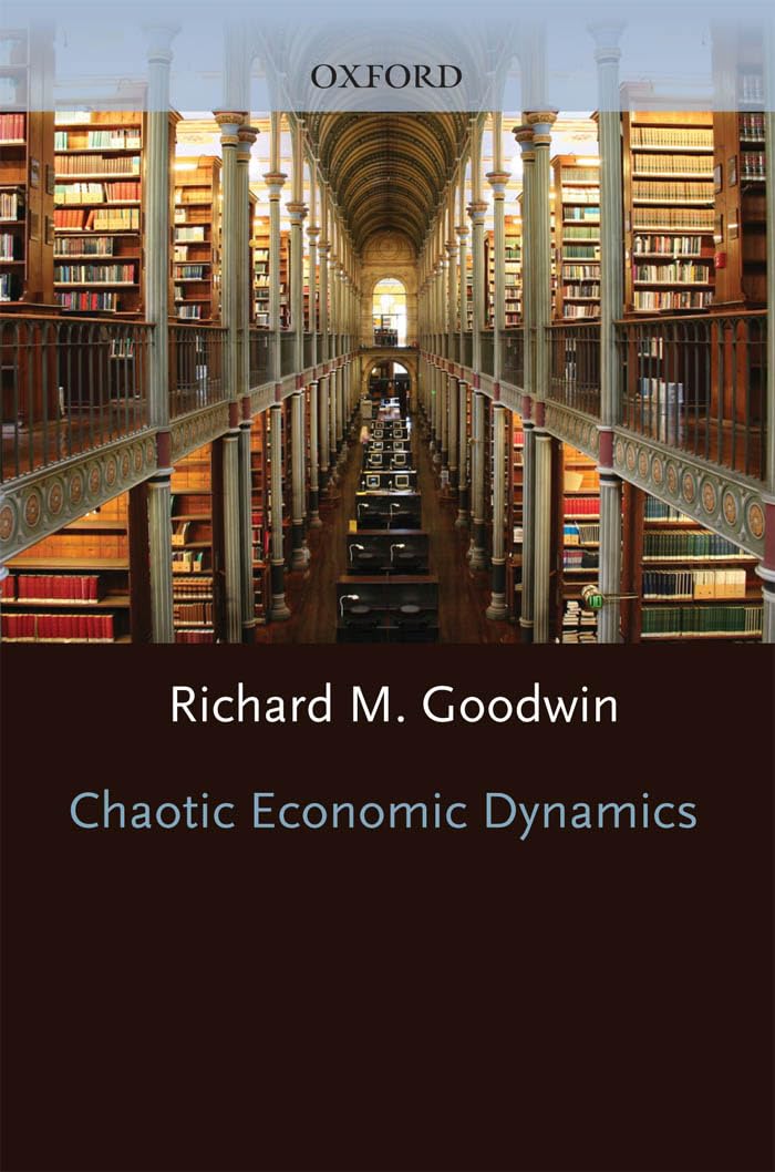 chaotic economic dynamics 1st edition goodwin, richard m. 0198283350, 9780198283355