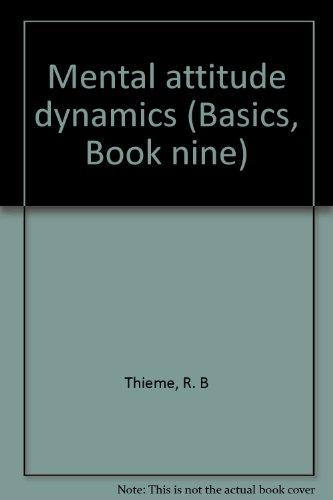 mental attitude dynamics 3rd edition jr., r.b. thieme 1557640203, 9781557640208