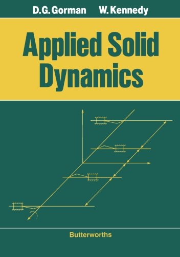 applied solid dynamics  gorman, d. g. 0408023090, 9780408023092