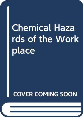 chemical hazards of the workplace 2nd edition proctor, nick h 0397530250, 9780397530250