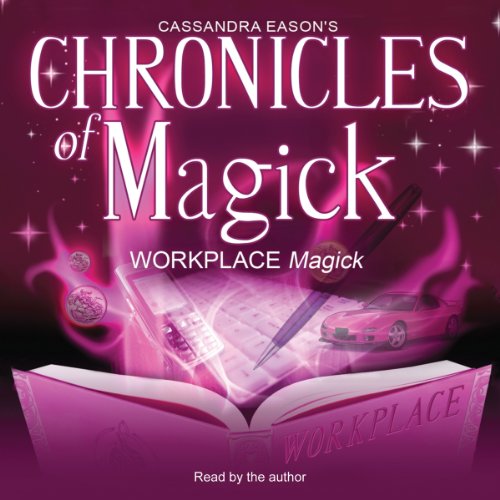 workplace magick unabridged edition cassandra eason 1470884216, 9781470884215