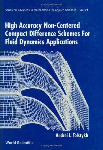 high accuracy non centered compact difference schemes for fluid dynamics applications  tolstykh, andrei i