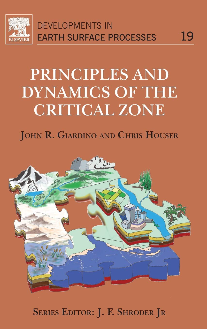 principles and dynamics of the critical zone 1st edition giardino, john r. 0444633693, 9780444633699