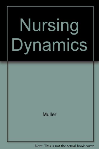 nursing dynamics 3rd edition muller 0796201498, 9780796201492