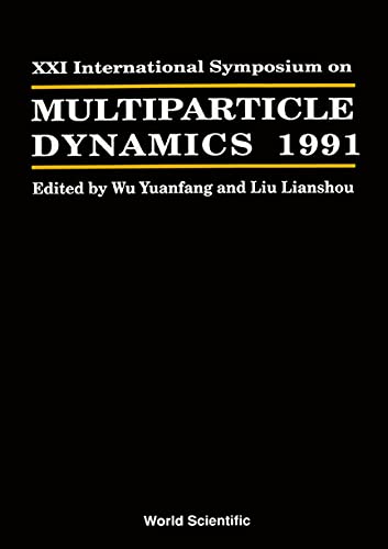 proceedings of the xxi international symposium on multiparticle dynamics wuhan china 23 27 september 1991  wu