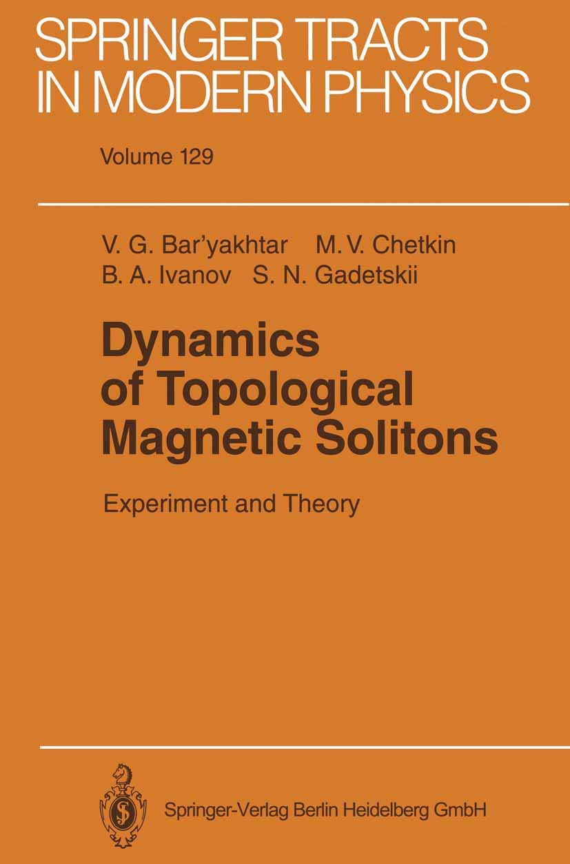 dynamics of topological magnetic solitons experiment and theory 1st edition baryakhtar, victor g., chetkin,