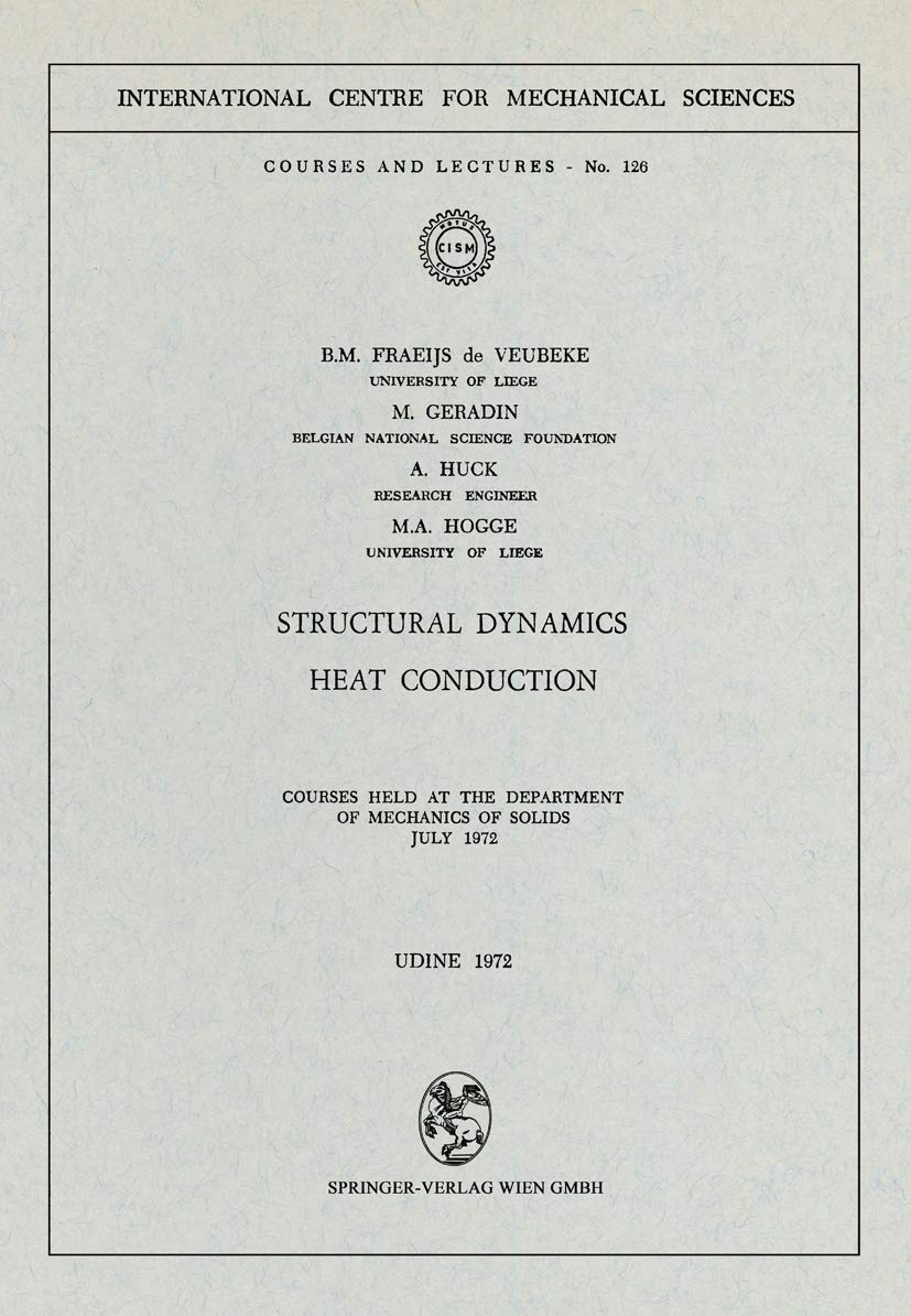 structural dynamics heat conduction 1972nd edition fraeijs de veubeke, b.m., geradin, m., huck, a., hogge,