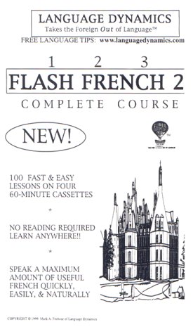 123 flash french 2 four audiocassette tapes french edition  mark frobose/language dynamics 189356455x,