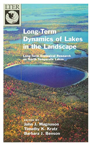 long term dynamics of lakes in the landscape long term ecological research on north temperate lakes 1st