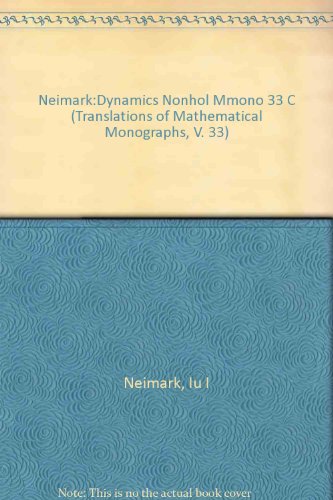 dynamics of nonholonomic systems 1st english edition neimark, iu. i., fufaev, n. a., niemark, ju. i.