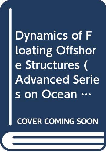 dynamics of floating offshore structures  subrata k. chakrabarti 9814280569, 9789814280563