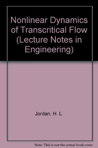 nonlinear dynamics of transcritical flow  h. l. jordan, h. oertel 0387154302, 9780387154305