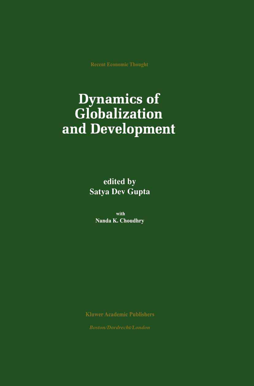 dynamics of globalization and development 1st edition satya dev gupta 1461378524, 9781461378525