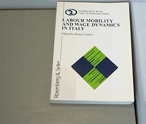 labour mobility and wage dynamics in italy ediz inglese  bruno (ed.) contini 8870117278, 9788870117271