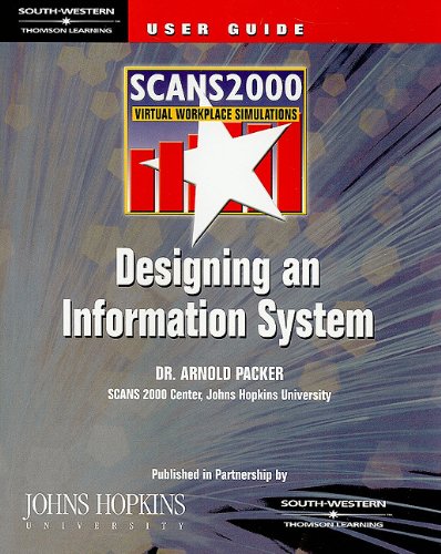 users guide scans 2000 designing an information system virtual workplace simulation 001st edition packer,