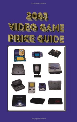 2003 video game price guide  highland dynamics inc 1581125933, 9781581125931