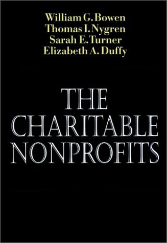 the charitable nonprofits an analysis of institutional dynamics and characteristics 1st edition bowen,