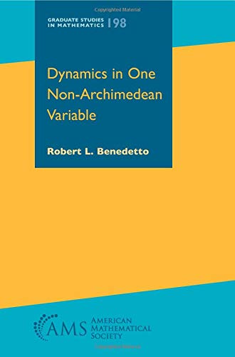 dynamics in one non archimedean variable  robert l. benedetto 147044688x, 9781470446888