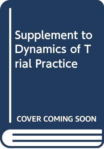 supplement to dynamics of trial practice 2nd edition carlson, ronald l., imwinkelried 031422744x,