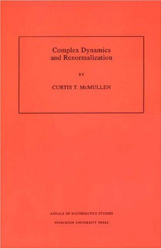 complex dynamics and renormalization 1st edition mcmullen, curtis t. 0691029822, 9780691029825