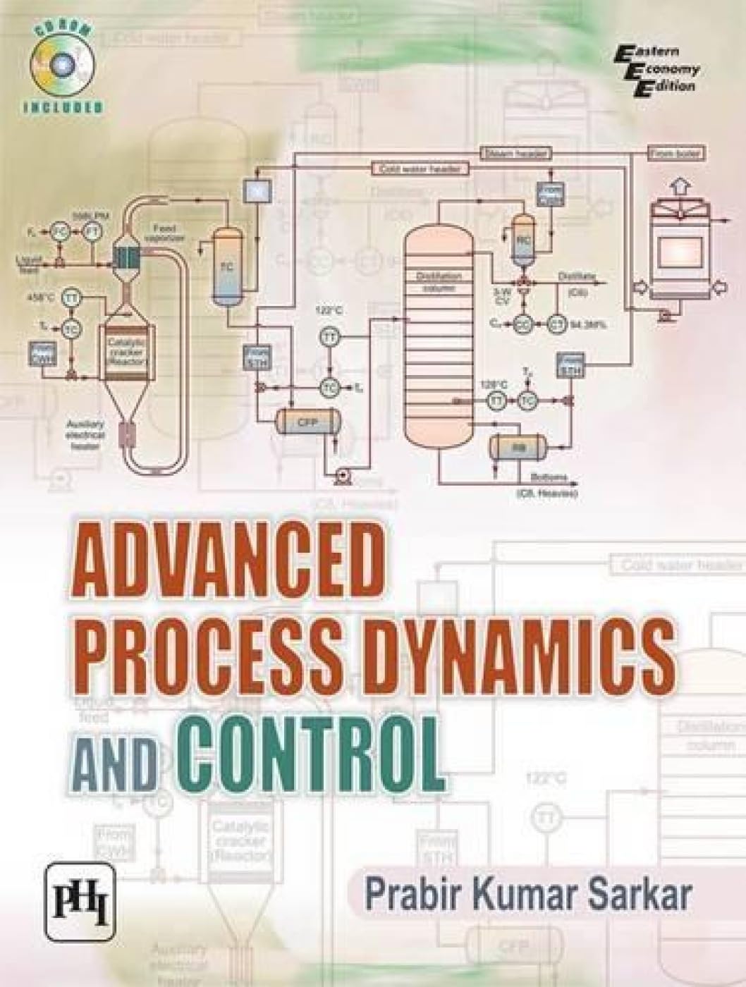 advanced process dynamics and control 1st edition sarkar prabir kumar 8120349938, 9788120349933