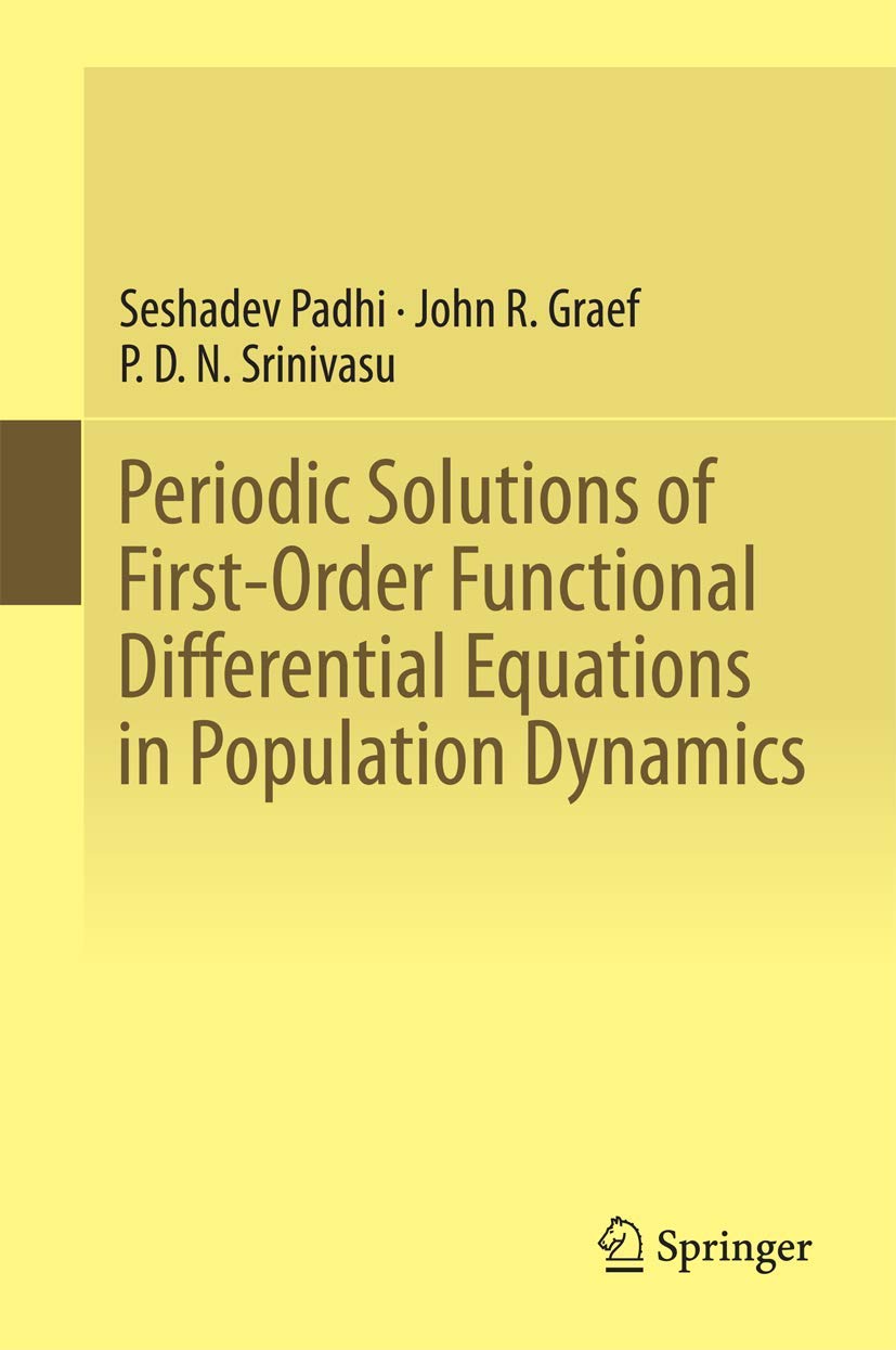 periodic solutions of first order functional differential equations in population dynamics 2014 edition