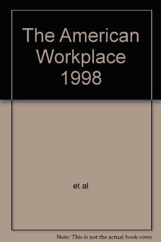 the american workplace 1998  et al 0916559246, 9780916559243