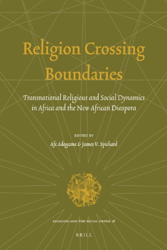 religion crossing boundaries transnational religious and social dynamics in africa and the new african