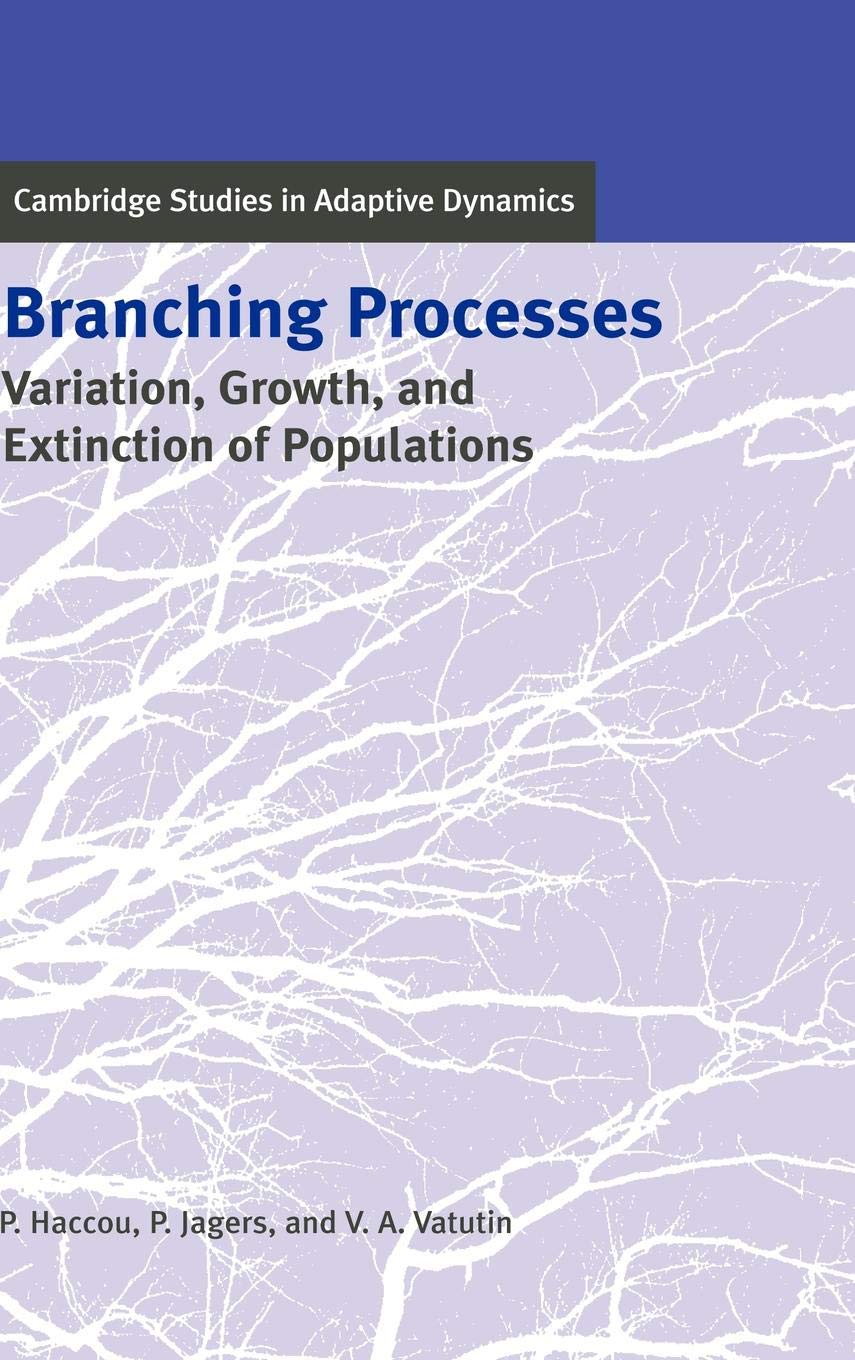 branching processes variation growth and extinction of populations 1st edition haccou, patsy, jagers, peter,