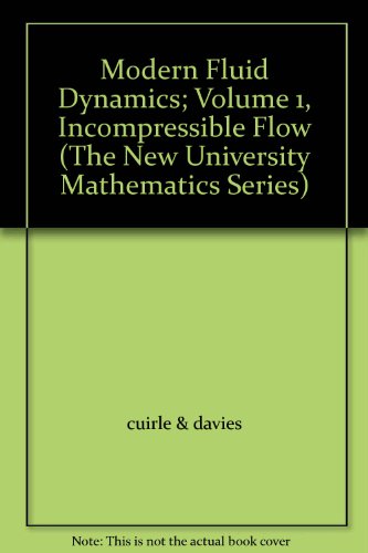 modern fluid dynamics volume 1 incompressible flow  n curle, h.j. davies 0442017995, 9780442017996