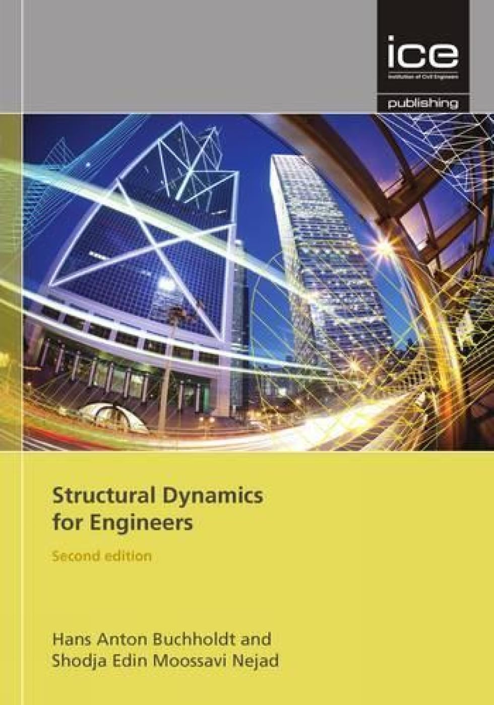 structural dynamics for engineers 2nd edition 2nd edition h a buchholdt, s e moossavi nejad 0727741764,