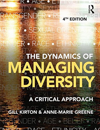 the dynamics of managing diversity a critical approach 4th edition kirton, gill, greene, anne marie