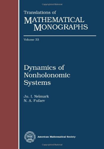 dynamics of nonholonomic systems 1st edition ju i neimark and n a fufaev 082183617x, 9780821836170